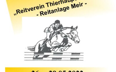 Dressur- und Springturnier 26. – 29.05.2022 – Reitverein Thierhaupten/Ötz e.V.